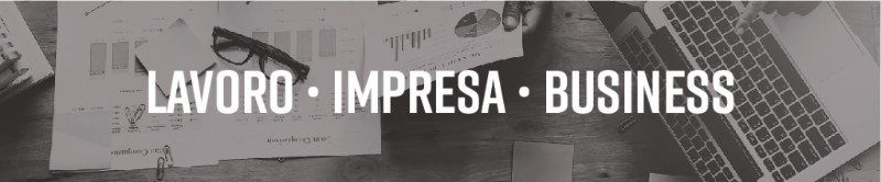 LAVORO - IMPRESA - BUSINESS